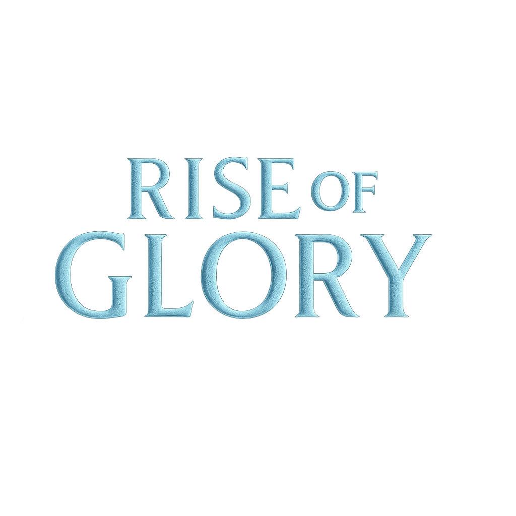 Rise Of Glory